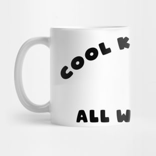 Cool Kids Club Mug